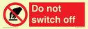 do-not-switch-off-prohibition-sign~